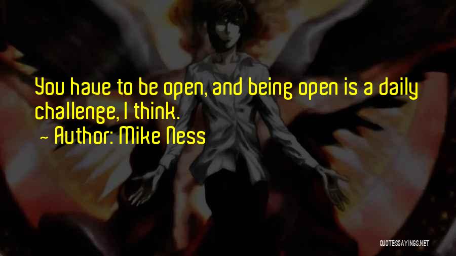 Mike And Mike Quotes By Mike Ness
