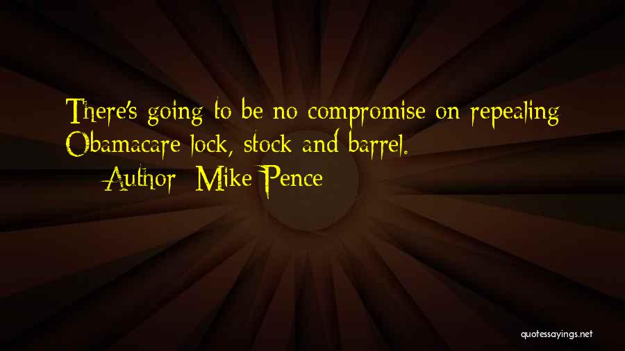 Mike And Mike Quotes By Mike Pence