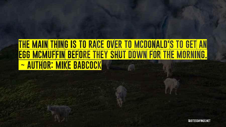 Mike Babcock Quotes 2132255