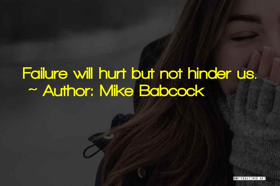 Mike Babcock Quotes 2209553