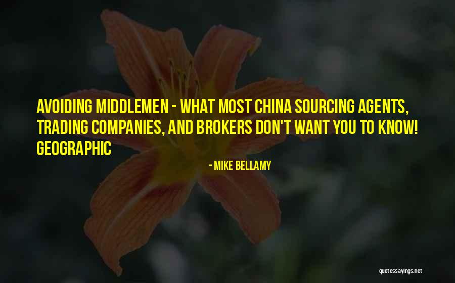 Mike Bellamy Quotes 521301