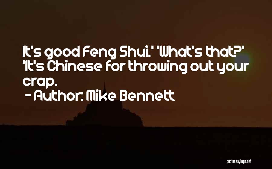 Mike Bennett Quotes 2259906