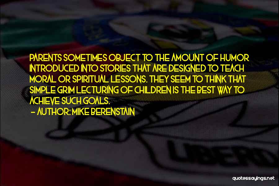 Mike Berenstain Quotes 430682