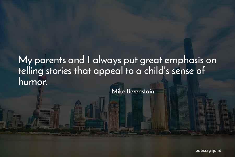 Mike Berenstain Quotes 546725