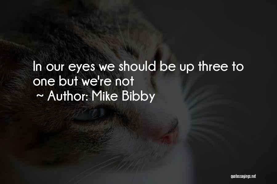 Mike Bibby Quotes 2217504