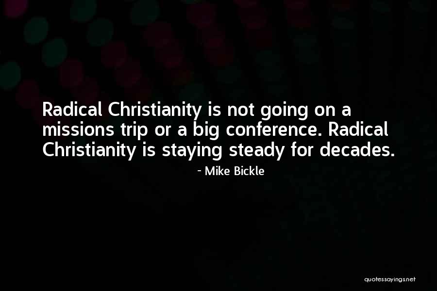 Mike Bickle Quotes 1267917