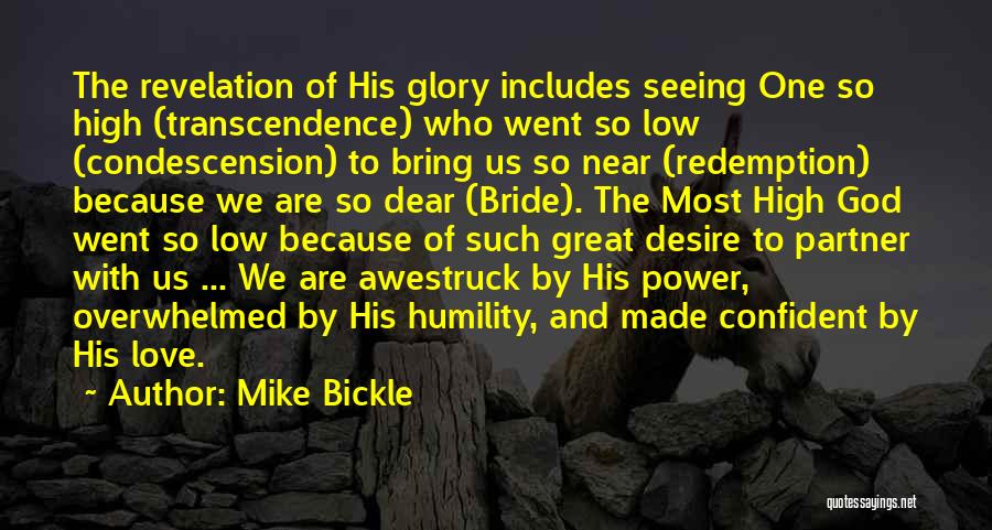Mike Bickle Quotes 1628776