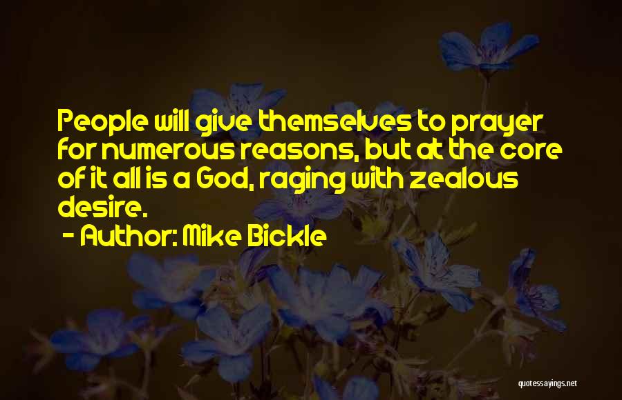 Mike Bickle Quotes 1862040