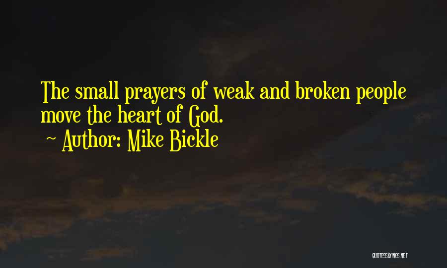 Mike Bickle Quotes 247954