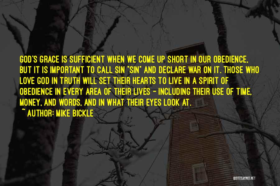 Mike Bickle Quotes 525238