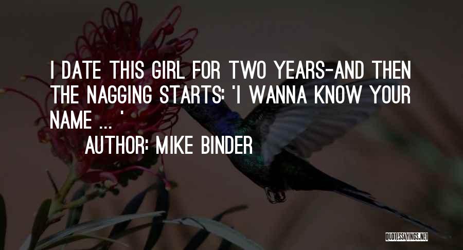 Mike Binder Quotes 2004003