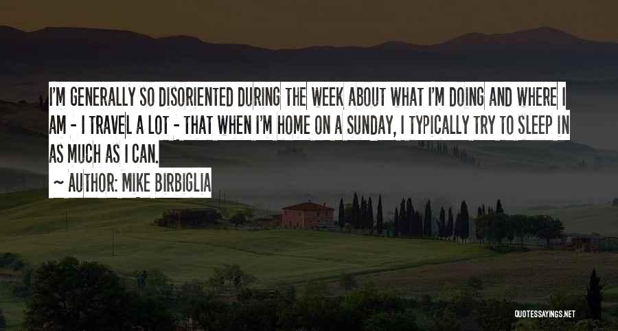 Mike Birbiglia Quotes 1004294