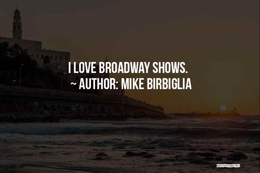 Mike Birbiglia Quotes 1097586