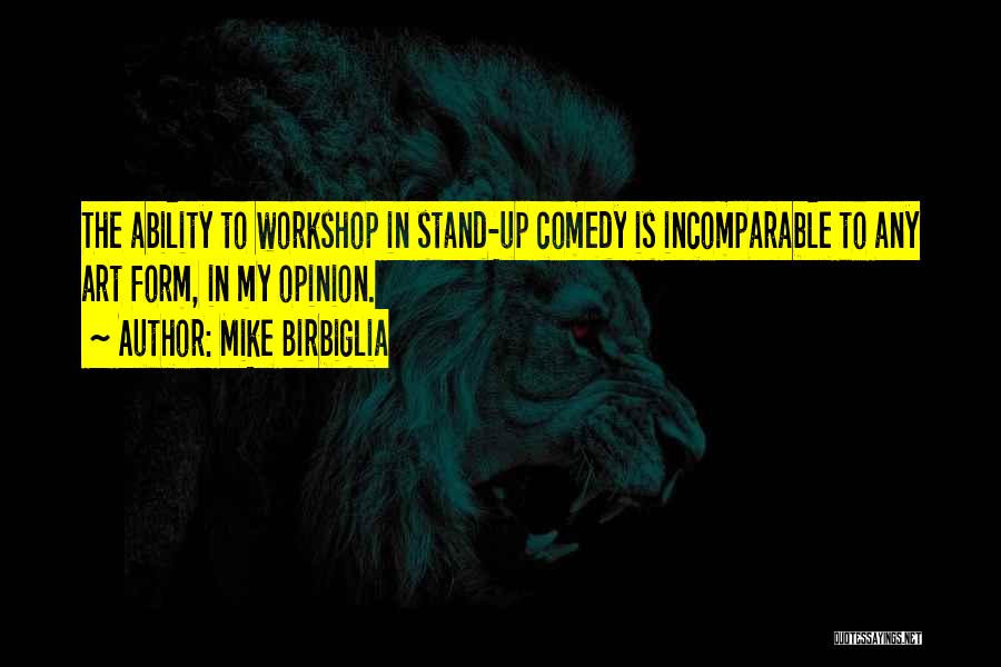 Mike Birbiglia Quotes 112623