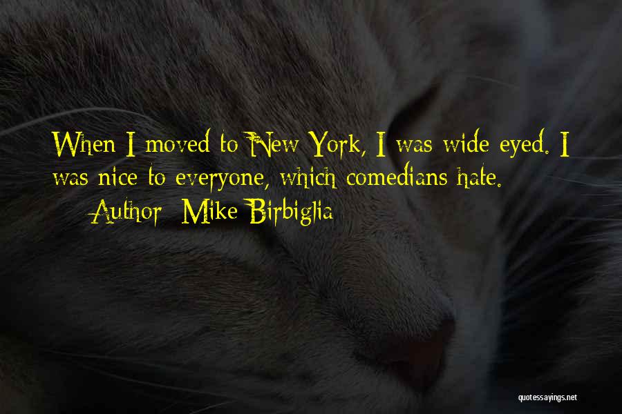 Mike Birbiglia Quotes 1133815