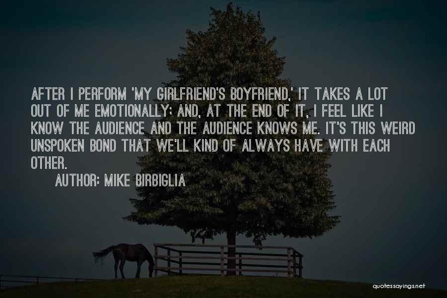 Mike Birbiglia Quotes 1307784