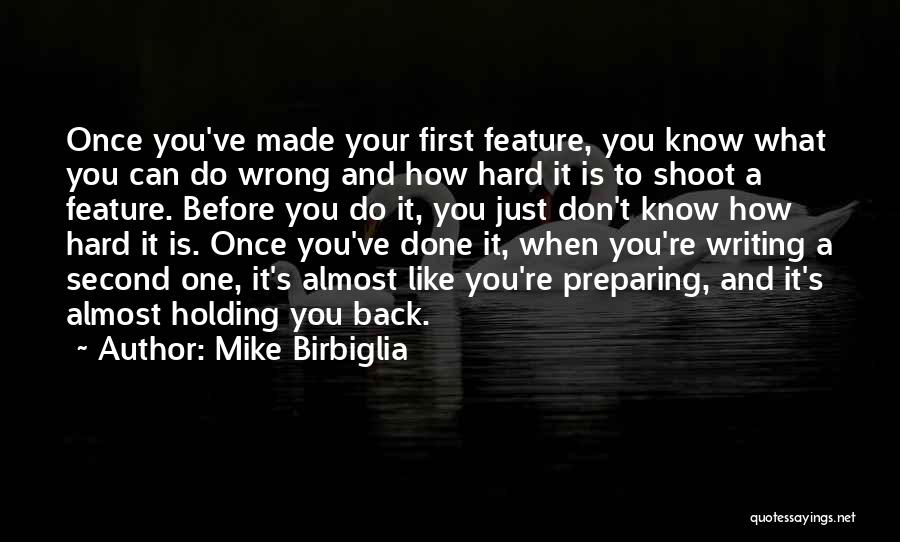 Mike Birbiglia Quotes 1436368