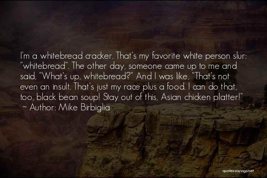 Mike Birbiglia Quotes 1488500