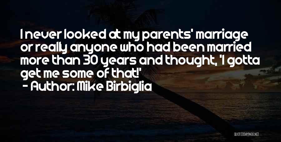 Mike Birbiglia Quotes 1517140