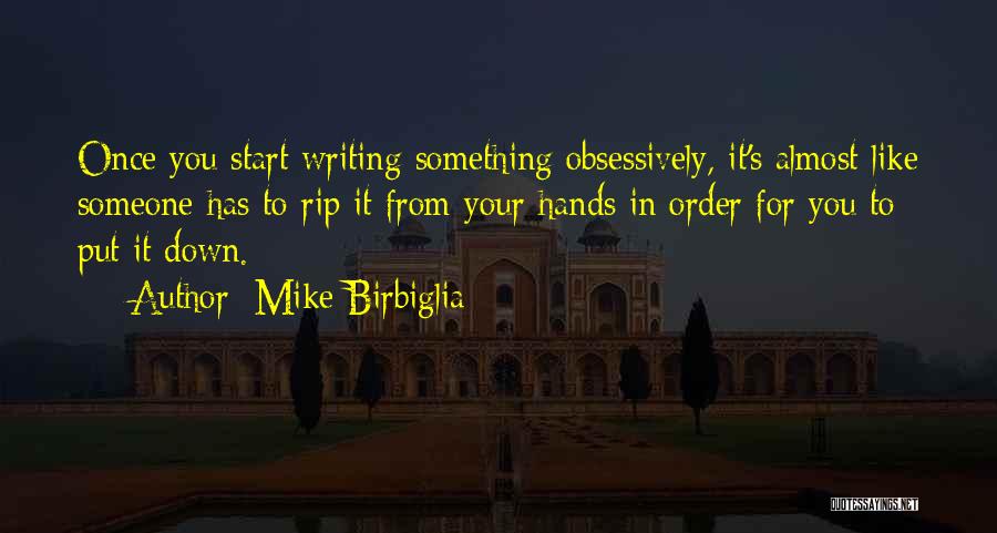 Mike Birbiglia Quotes 1604539