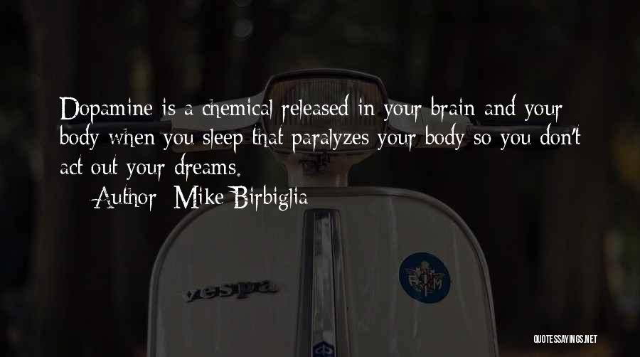 Mike Birbiglia Quotes 1788948