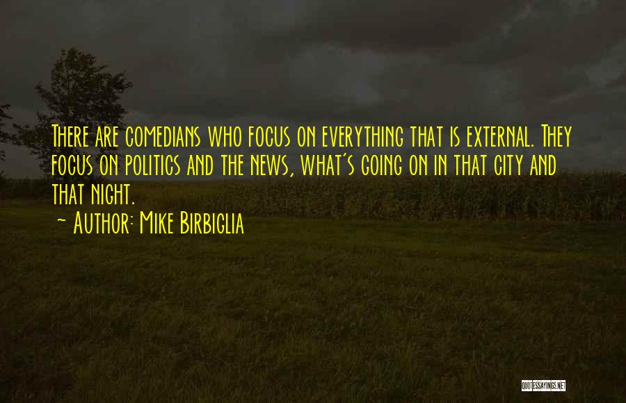 Mike Birbiglia Quotes 2213951