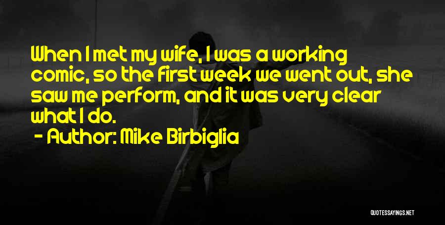 Mike Birbiglia Quotes 2257177