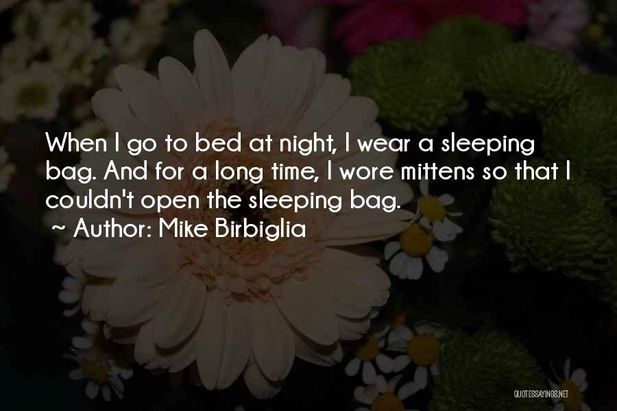 Mike Birbiglia Quotes 250960