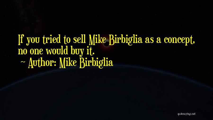 Mike Birbiglia Quotes 636843