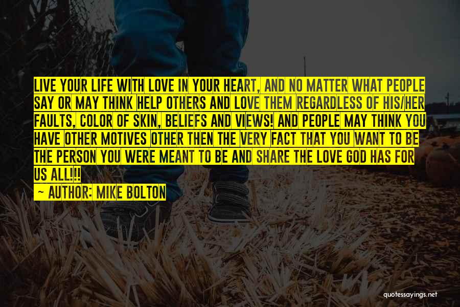 Mike Bolton Quotes 2142472