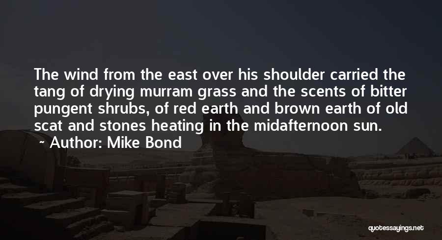 Mike Bond Quotes 247394