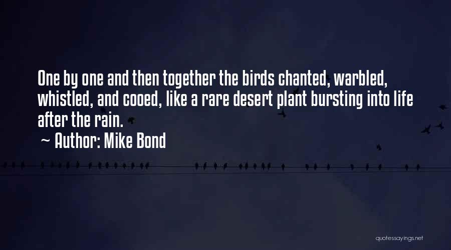 Mike Bond Quotes 282938