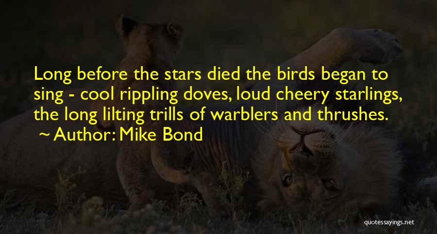 Mike Bond Quotes 304963