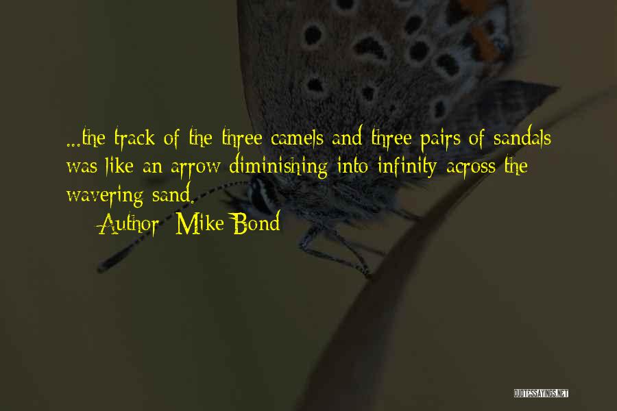 Mike Bond Quotes 78095