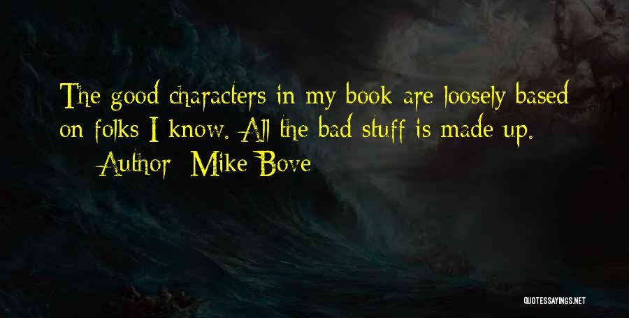 Mike Bove Quotes 1093064