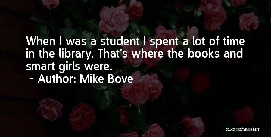 Mike Bove Quotes 1246989