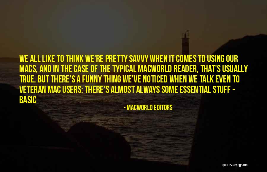 Mike Brady Inspirational Quotes By Macworld Editors Mike Brady Inspirational Quotes By Macworld Editors