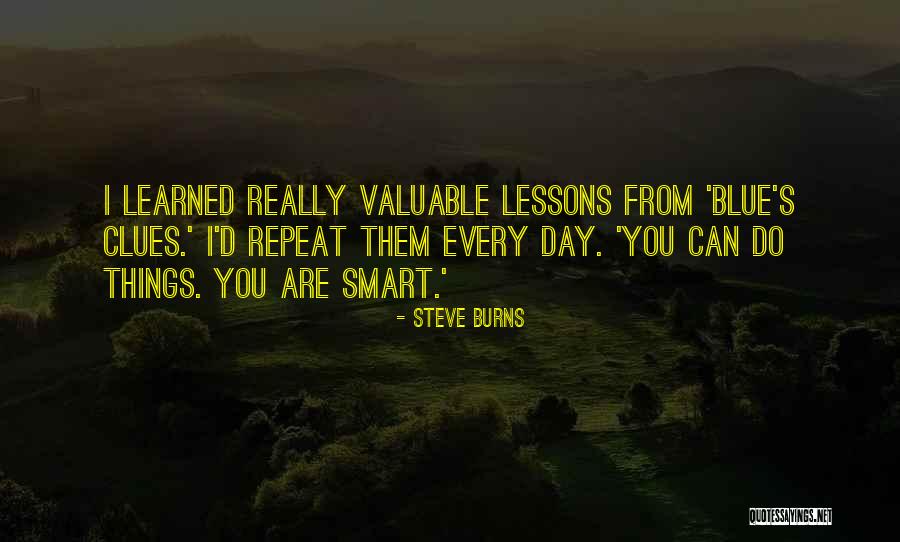 Mike Brady Inspirational Quotes By Steve Burns Mike Brady Inspirational Quotes By Steve Burns