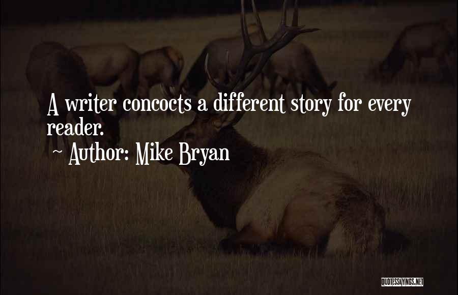 Mike Bryan Quotes 1970912