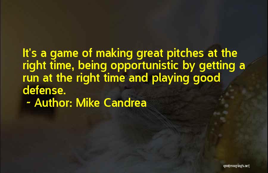 Mike Candrea Quotes 1100431