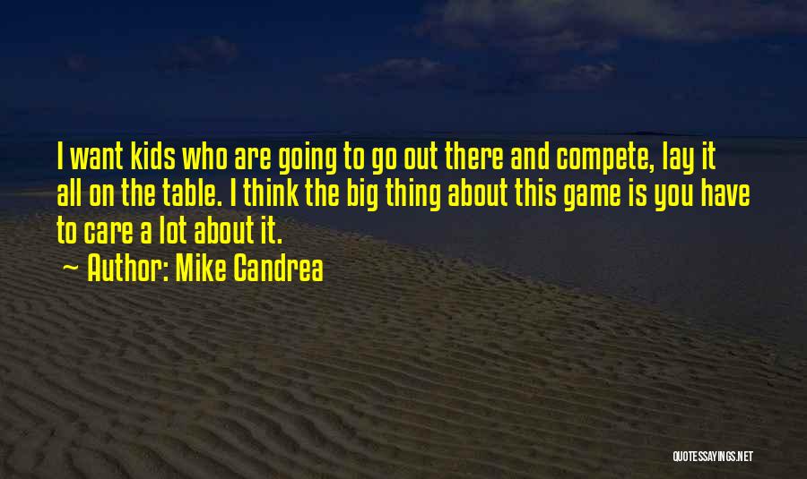 Mike Candrea Quotes 1791781