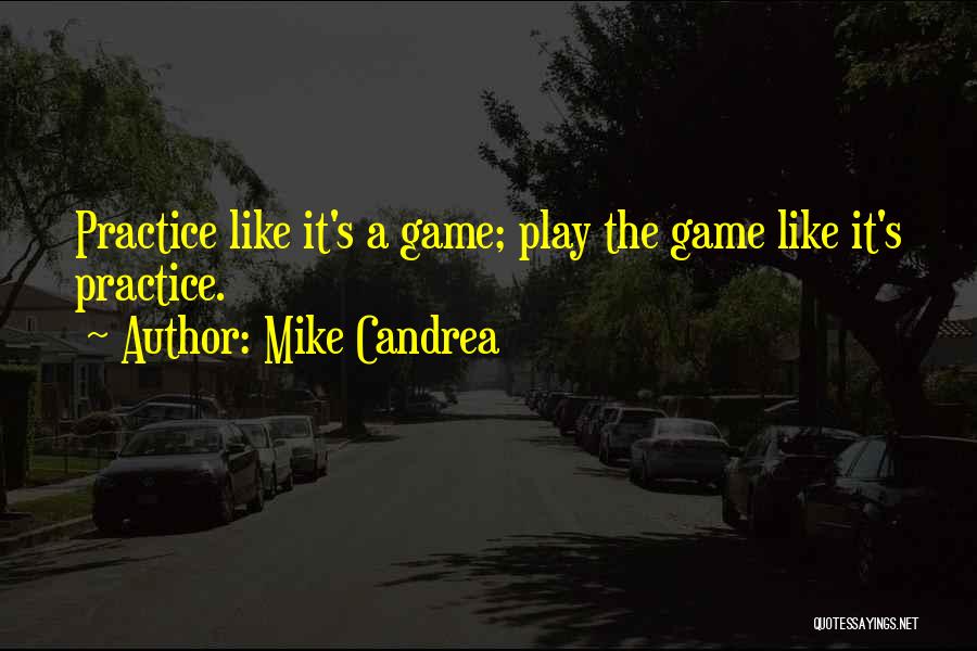 Mike Candrea Quotes 674261