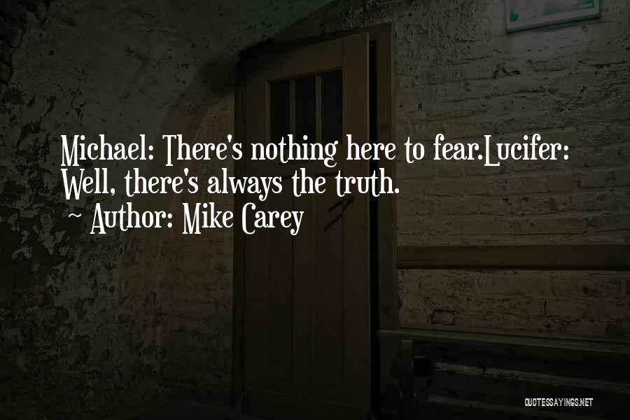 Mike Carey Lucifer Quotes By Mike Carey