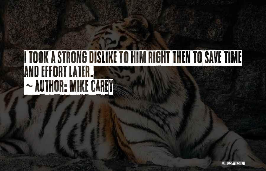 Mike Carey Quotes 1043031