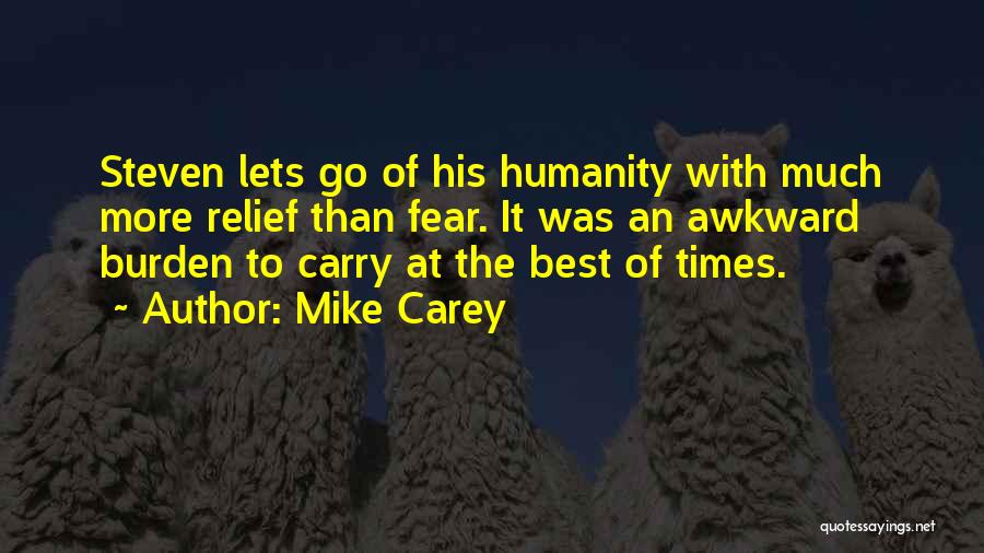 Mike Carey Quotes 1188254