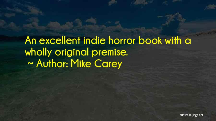 Mike Carey Quotes 1315678