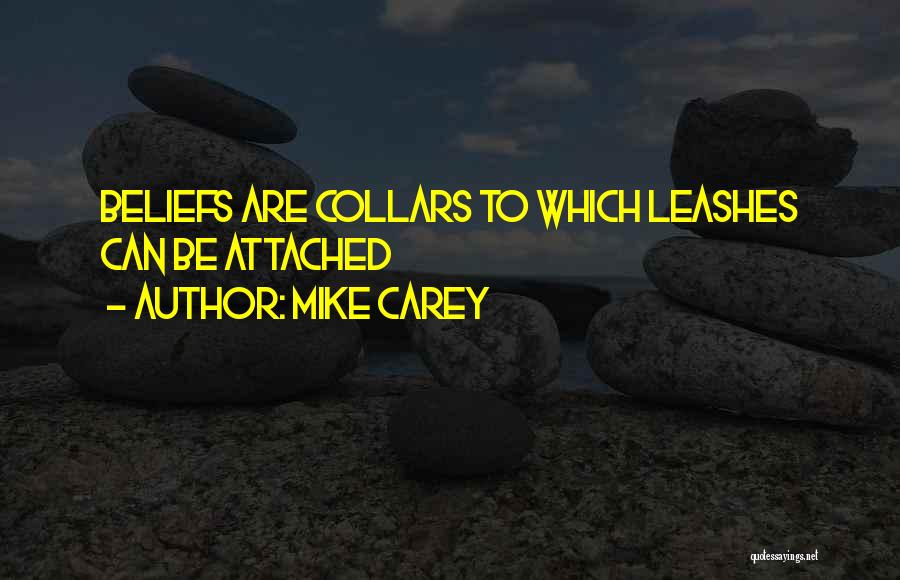 Mike Carey Quotes 1364640