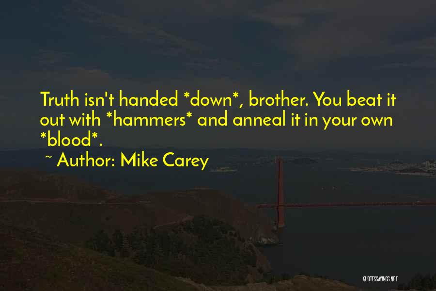 Mike Carey Quotes 1389894