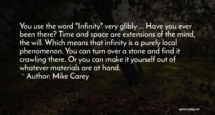 Mike Carey Quotes 1420803