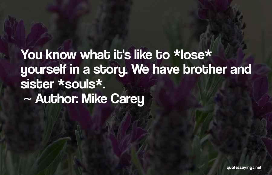 Mike Carey Quotes 1493535